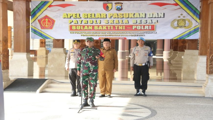 Dandim 0808/Blitar Pimpin Apel Gelar Pasukan dan Patroli Skala Besar Bulan Bakti TNI-Polri TA. 2024